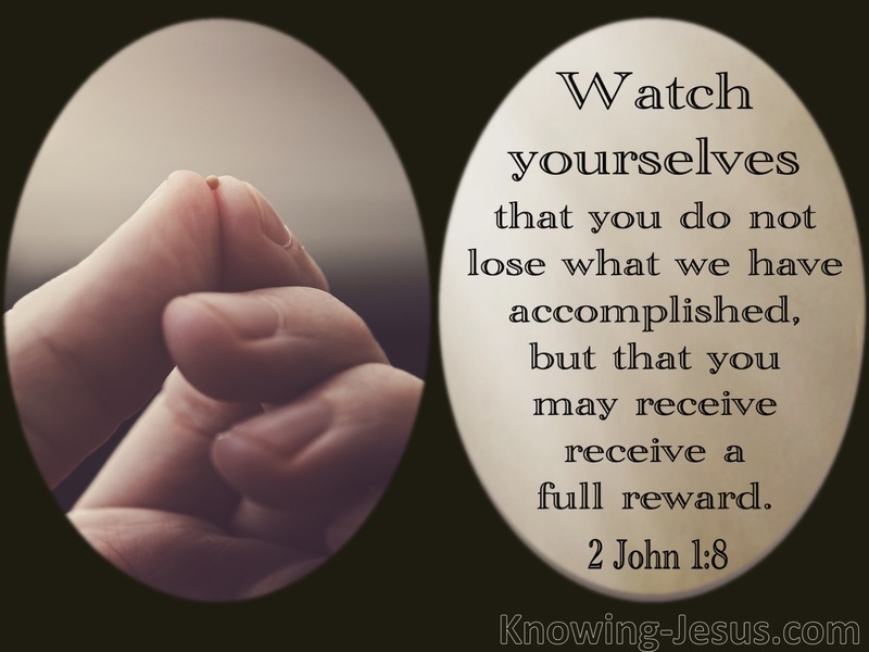 2 John 1:8 Watch Yourselves (brown)